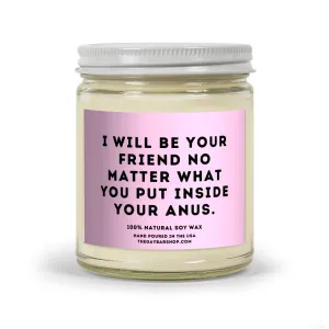 Be Your Friend Candle
