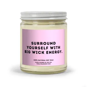 Big Wick Energy Candle