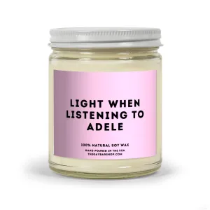 Light When Listening To Adele Candle
