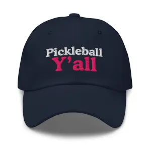 Pickleball, Y’all Embroidered Baseball Cap – Sporty Southern Charm